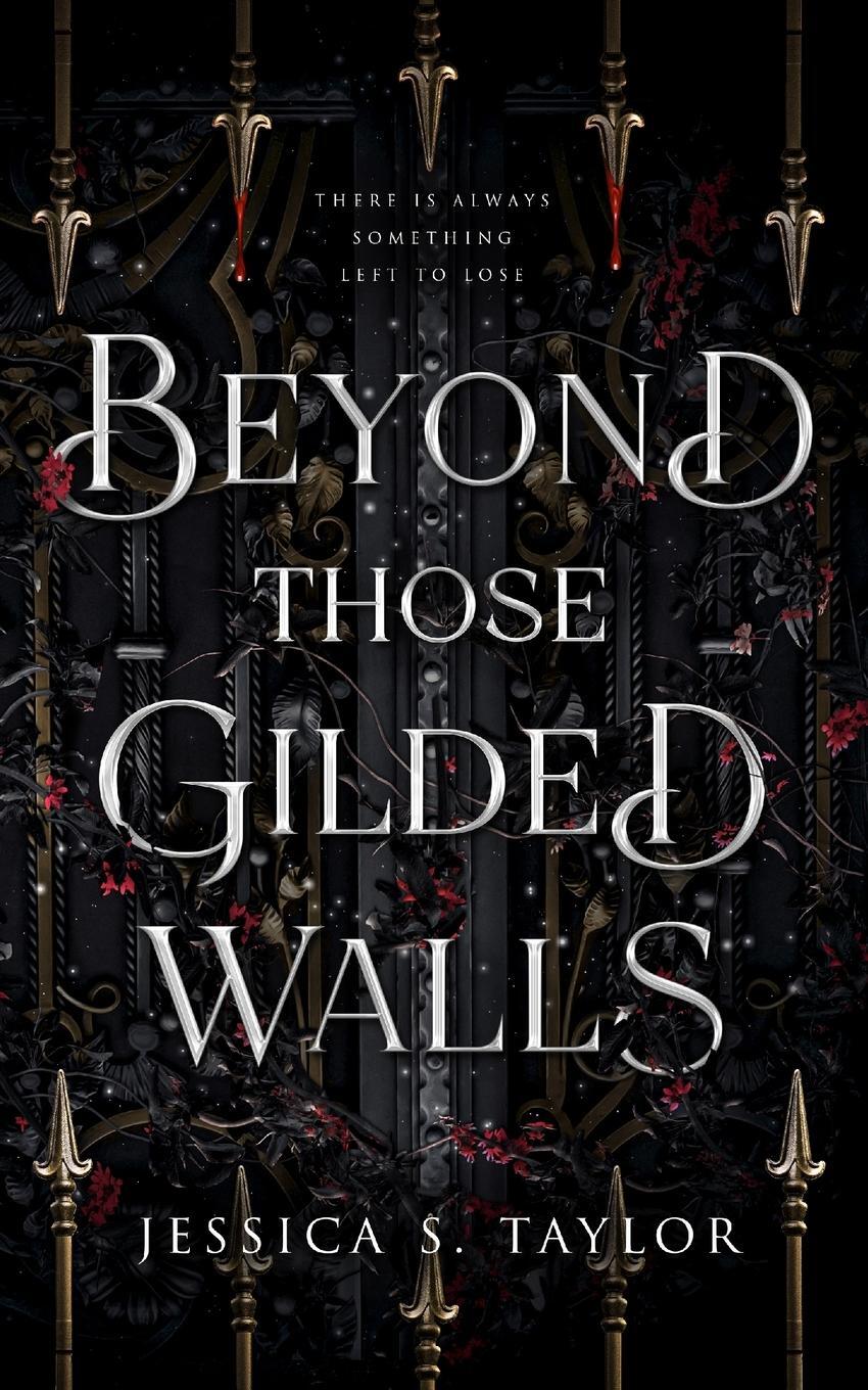 Cover: 9798988711810 | Beyond Those Gilded Walls | Jessica S. Taylor | Taschenbuch | Englisch