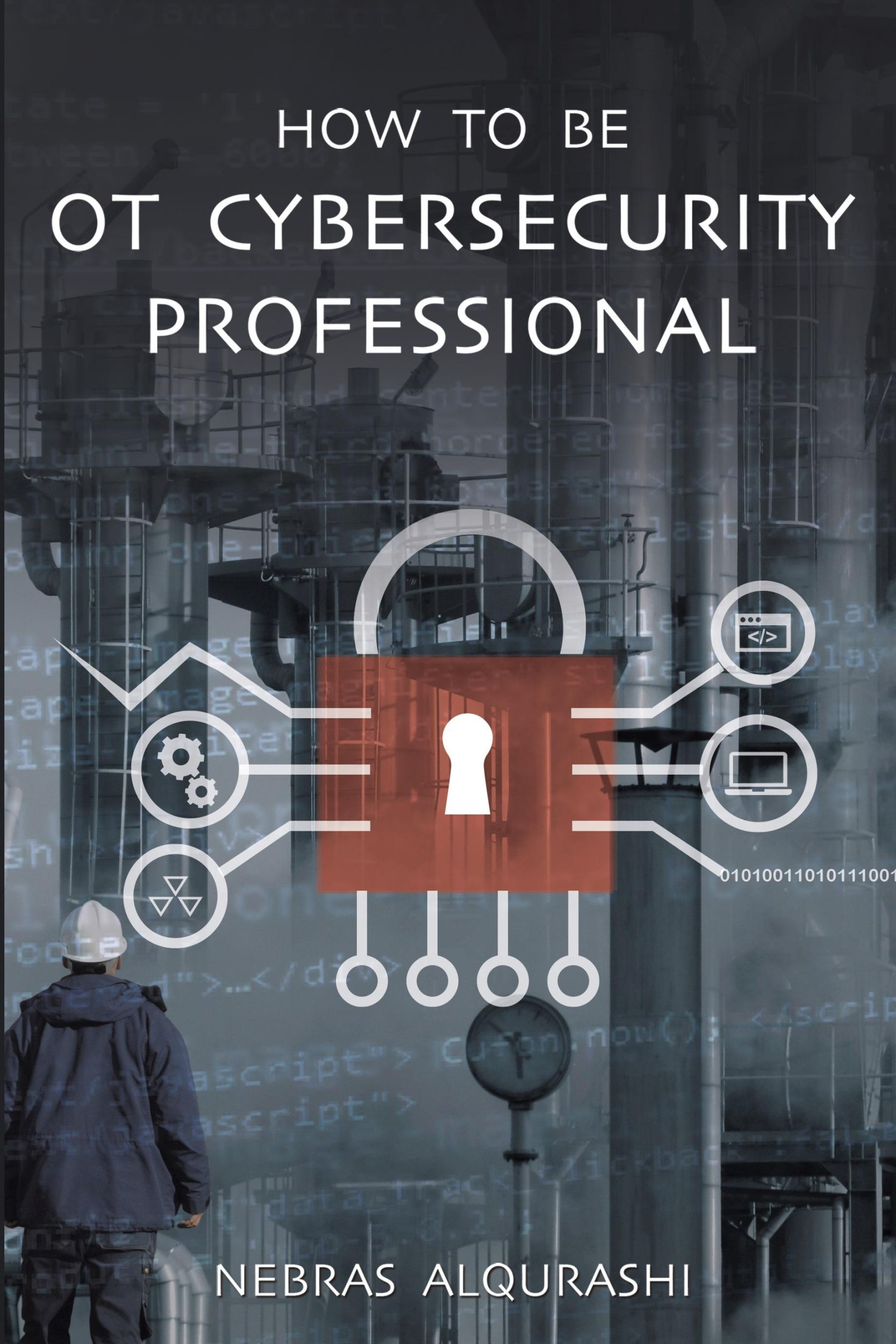 Cover: 9789948789208 | How to Be OT Cybersecurity Professional | Nebras Alqurashi | Buch