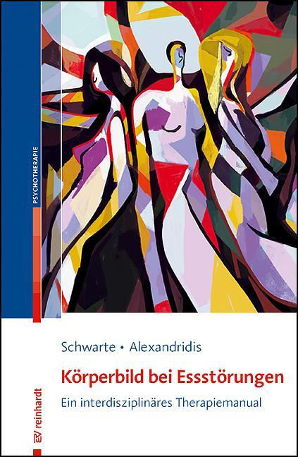 Cover: 9783497032181 | Körperbild bei Essstörungen | Ein interdisziplinäres Therapiemanual