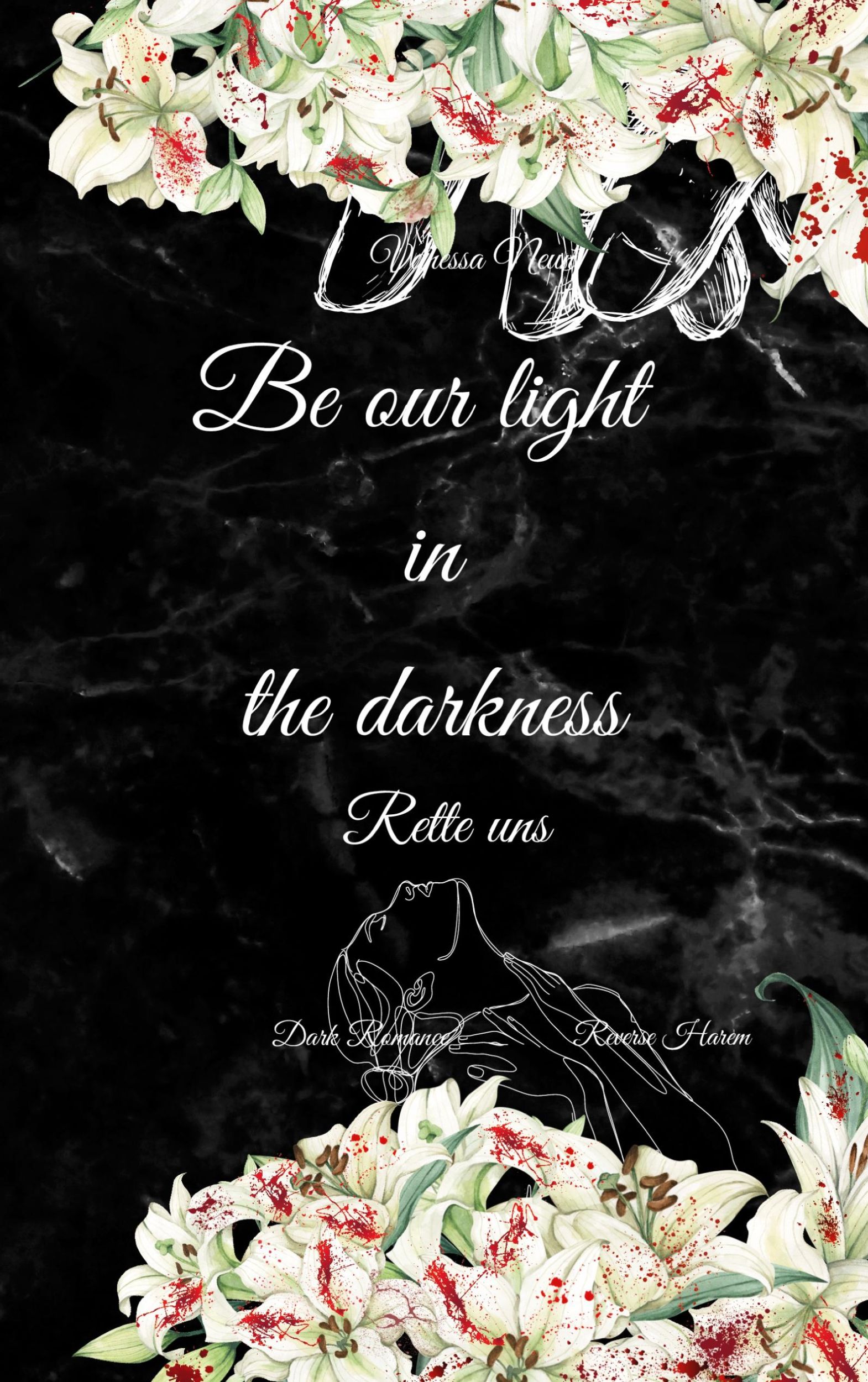 Cover: 9783759742964 | Be our light in the darkness | Rette uns | Vanessa Neun | Taschenbuch