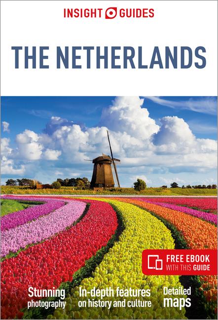 Cover: 9781839054303 | Insight Guides The Netherlands: Travel Guide with eBook | Gavin Haines