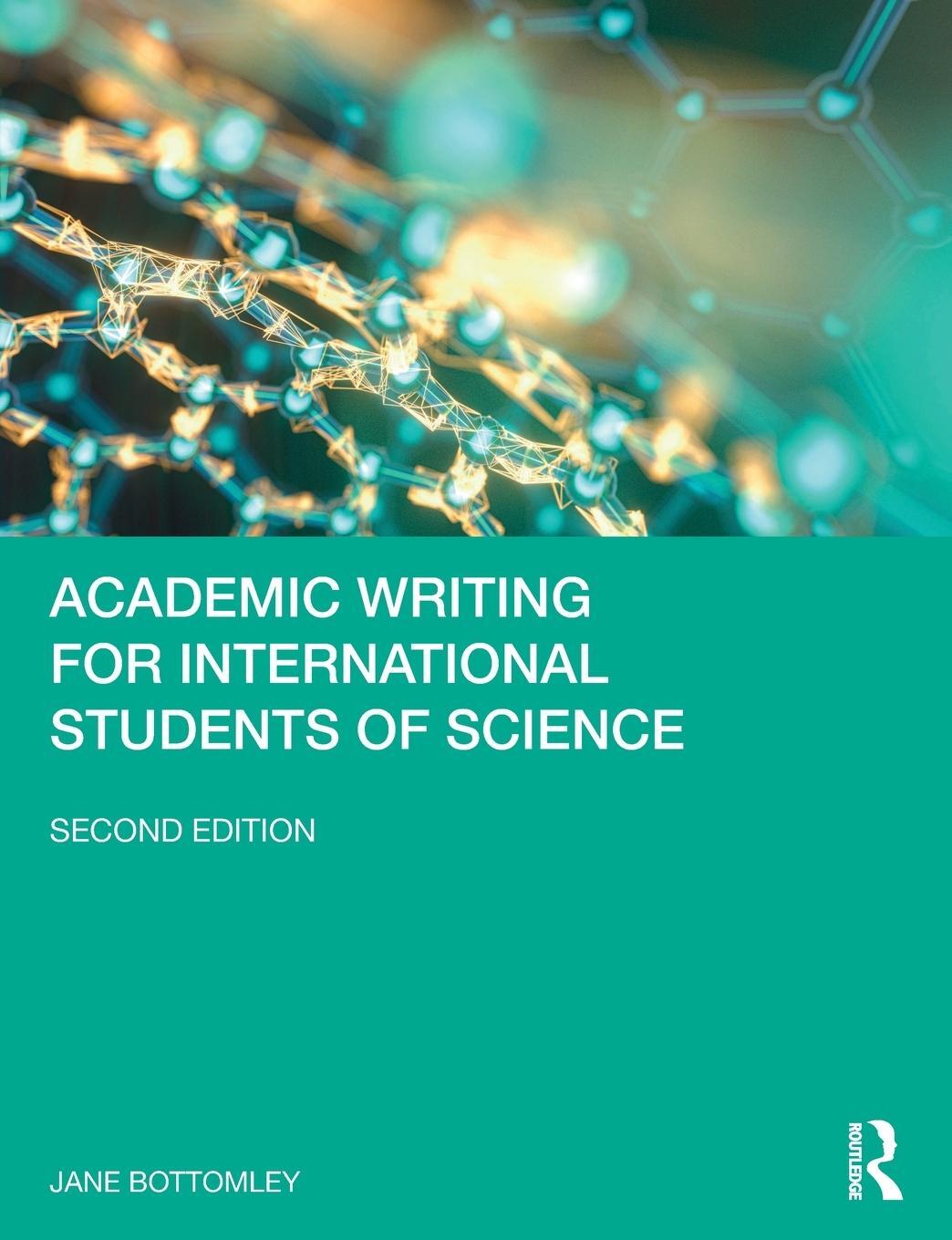 Cover: 9780367632724 | Academic Writing for International Students of Science | Bottomley