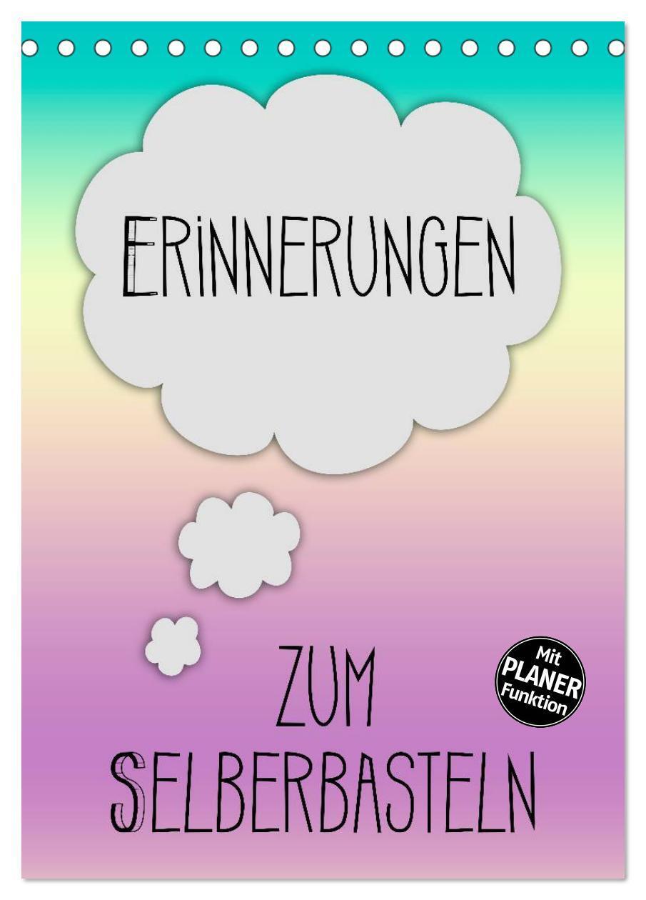 Cover: 9783457020227 | ERINNERUNGEN Zum Selberbasteln (Tischkalender 2025 DIN A5 hoch),...