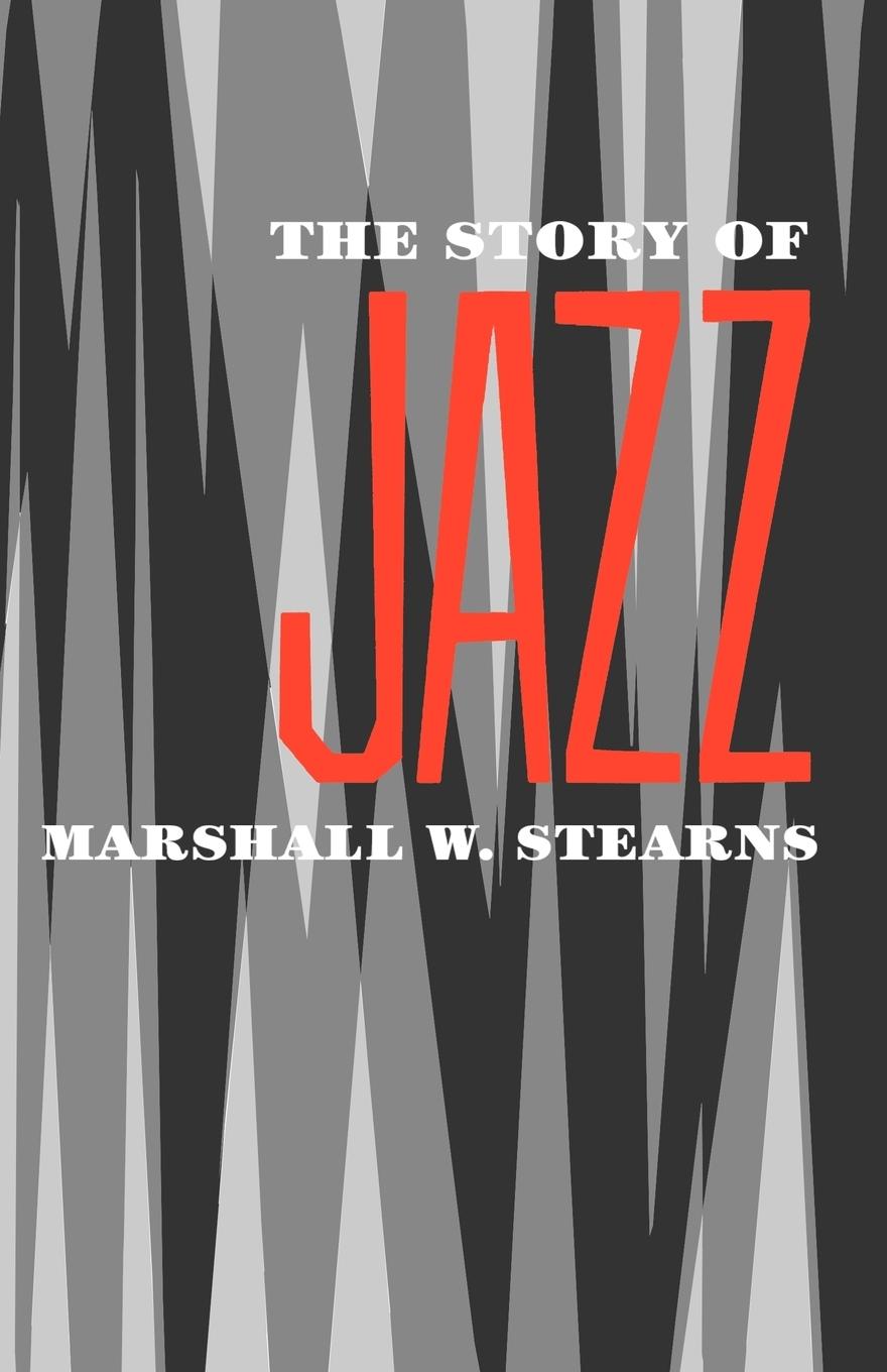 Cover: 9780195012699 | The Story of Jazz | Marshall W. Stearns | Taschenbuch | Englisch