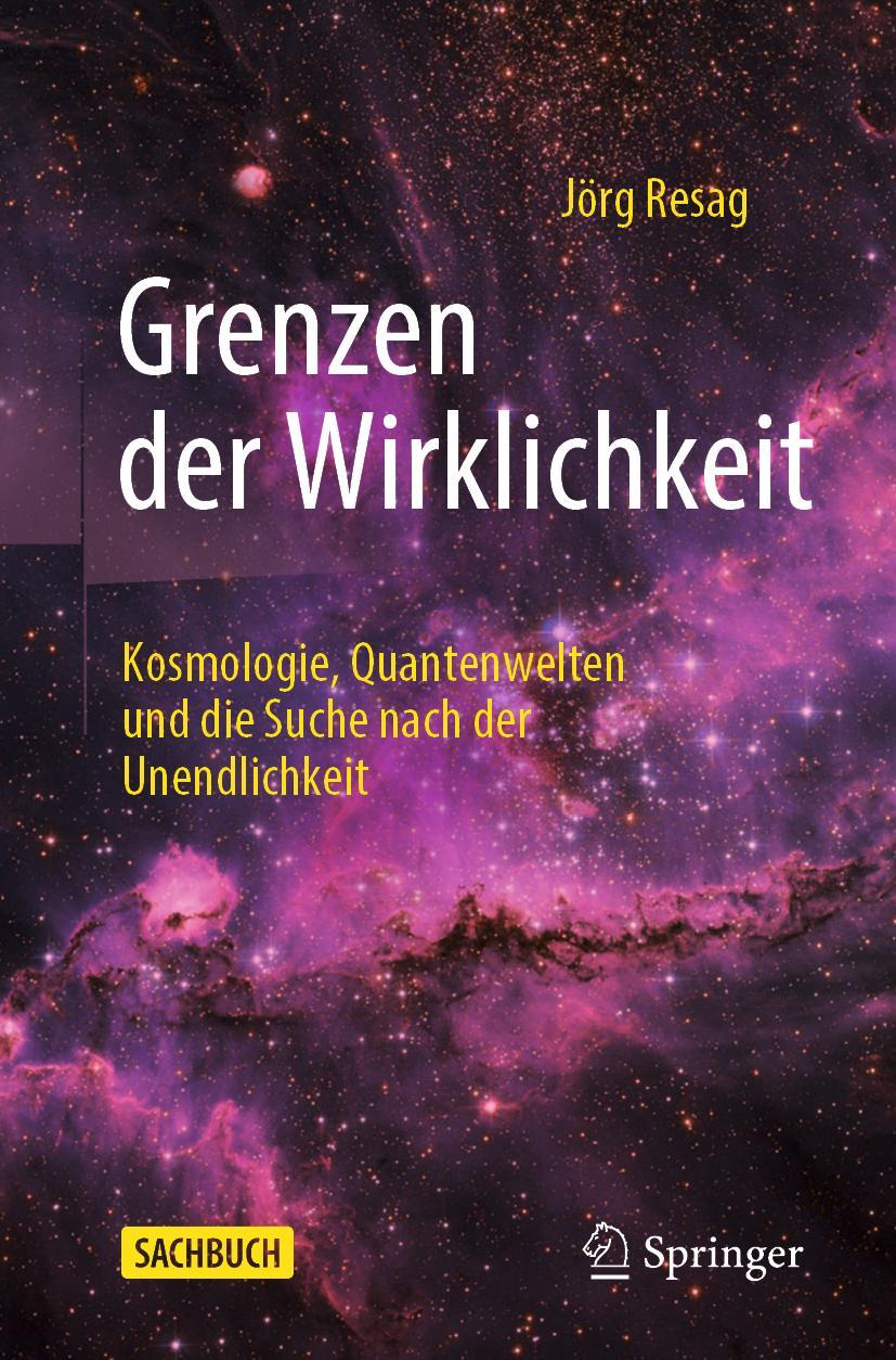 Cover: 9783662673997 | Grenzen der Wirklichkeit | Jörg Resag | Taschenbuch | Paperback | xi