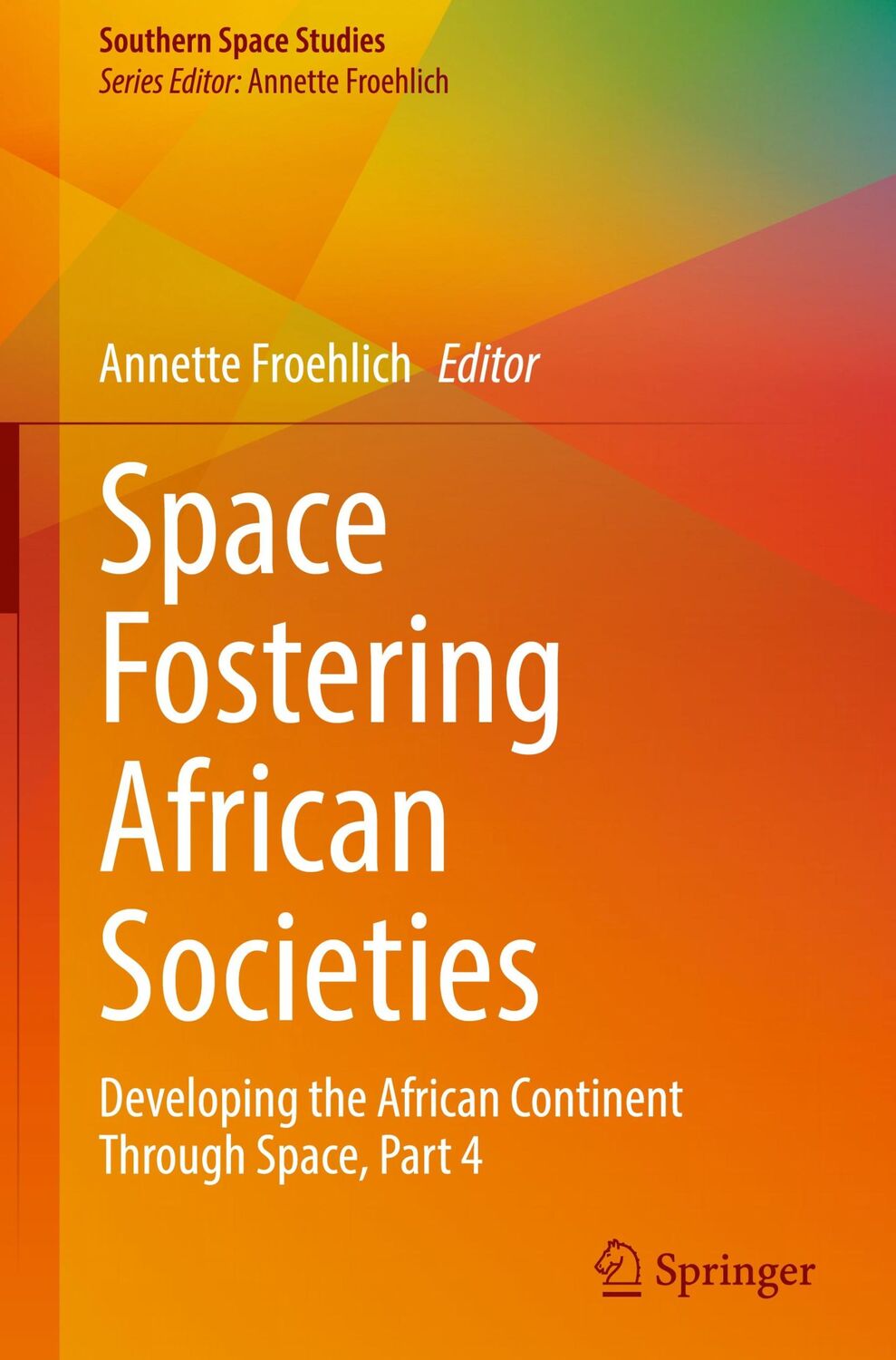 Cover: 9783031125102 | Space Fostering African Societies | Annette Froehlich | Buch | v