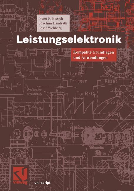 Cover: 9783528038793 | Leistungselektronik | Kompakte Grundlagen und Anwendungen | Buch | x