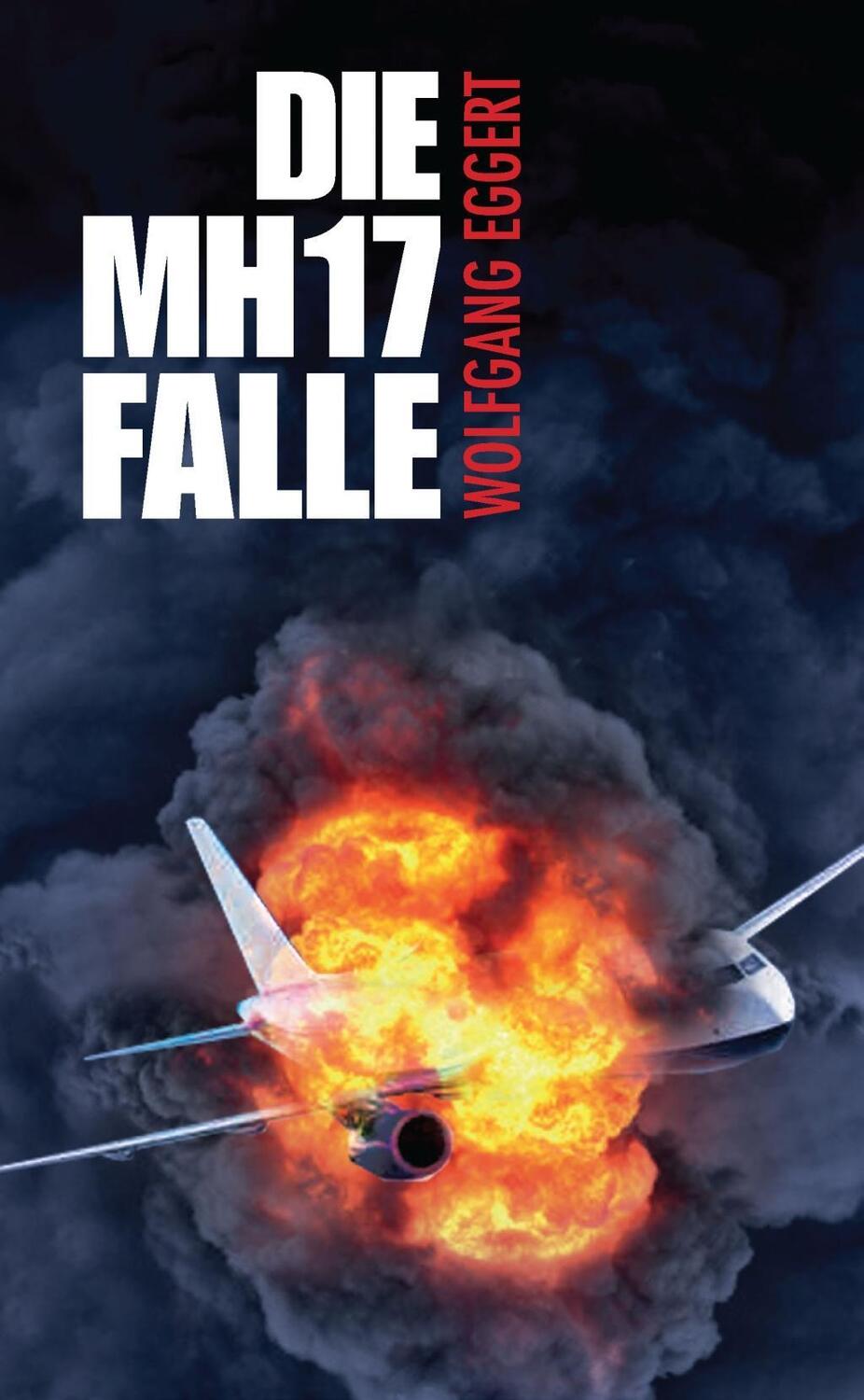 Bild: 9783897068223 | Die MH17-Falle | Wolfgang Eggert | Taschenbuch | Deutsch | 2014