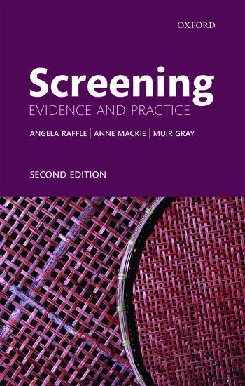 Cover: 9780198805984 | Screening | Evidence and Practice | Angela E Raffle (u. a.) | Buch