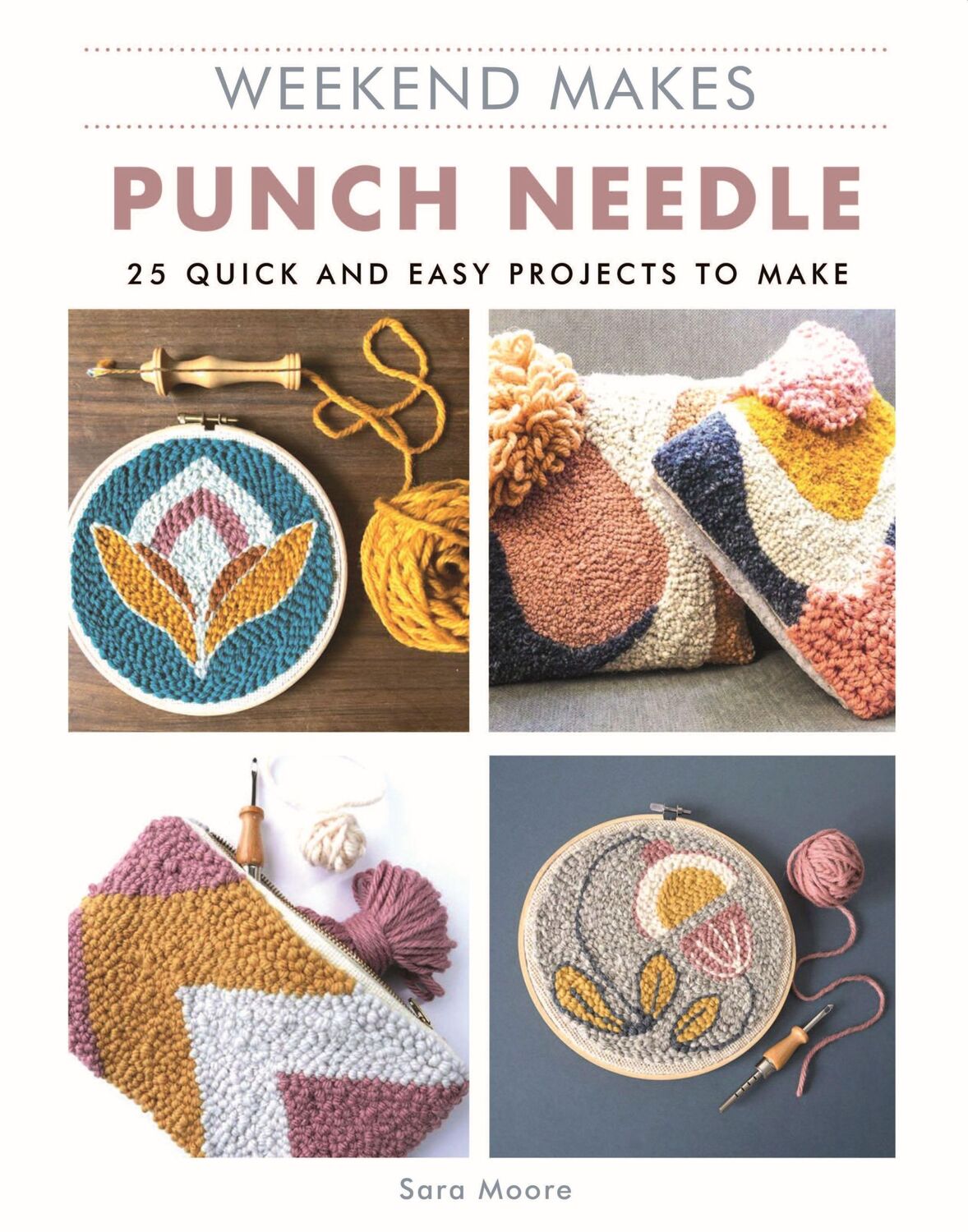 Cover: 9781784945893 | Weekend Makes: Punch Needle | Sara Moore | Taschenbuch | Englisch