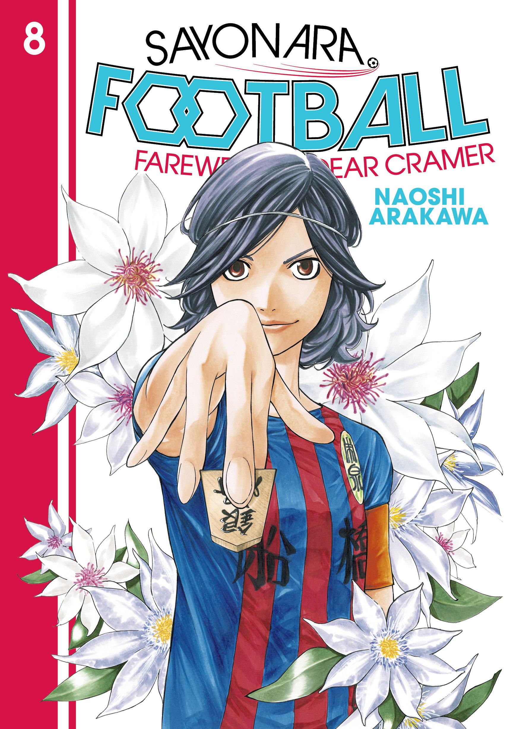 Cover: 9781646511020 | Sayonara, Football 8 | Farewell, My Dear Cramer | Naoshi Arakawa