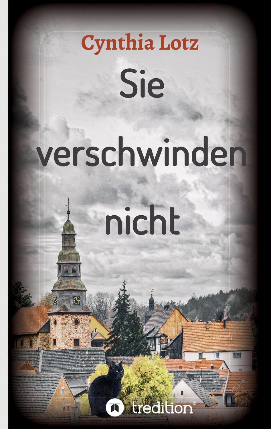 Cover: 9783347211599 | Sie verschwinden nicht | Nora Nieberg ermittelt | Cynthia Lotz | Buch