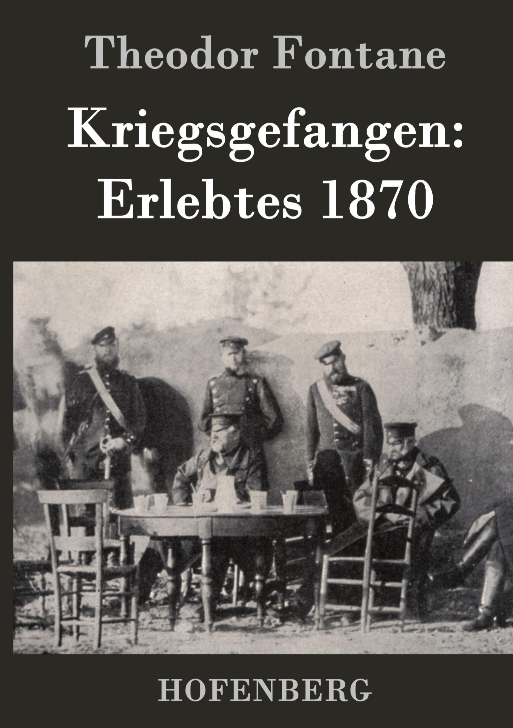 Cover: 9783861997238 | Kriegsgefangen: Erlebtes 1870 | Theodor Fontane | Buch | 144 S. | 2016