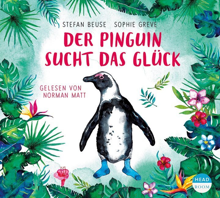 Cover: 9783963460203 | Der Pinguin sucht das Glück, 1 Audio-CD | Stefan Beuse (u. a.) | CD