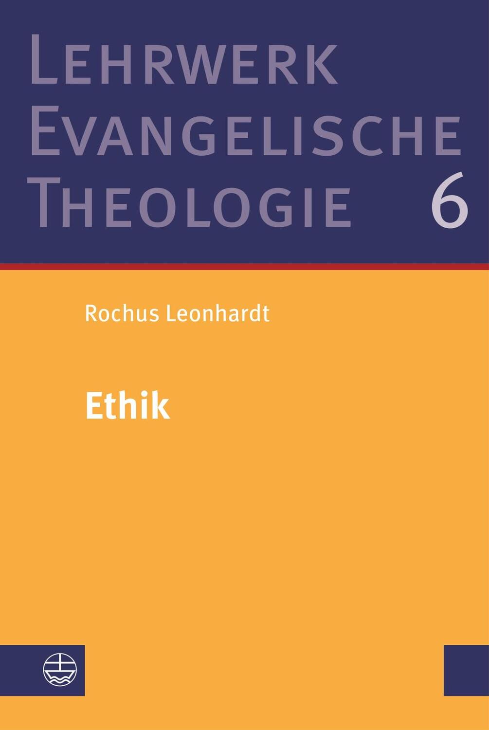 Cover: 9783374054862 | Ethik | Rochus Leonhardt | Buch | 664 S. | Deutsch | 2019