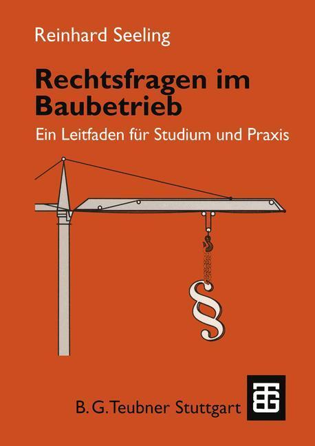 Cover: 9783519050735 | Rechtsfragen im Baubetrieb | Ein Leitfaden für Studium und Praxis