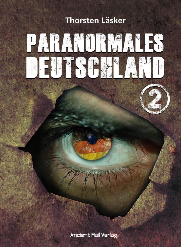 Cover: 9783956523311 | Paranormales Deutschland 2 | Thorsten Läsker | Taschenbuch | 232 S.