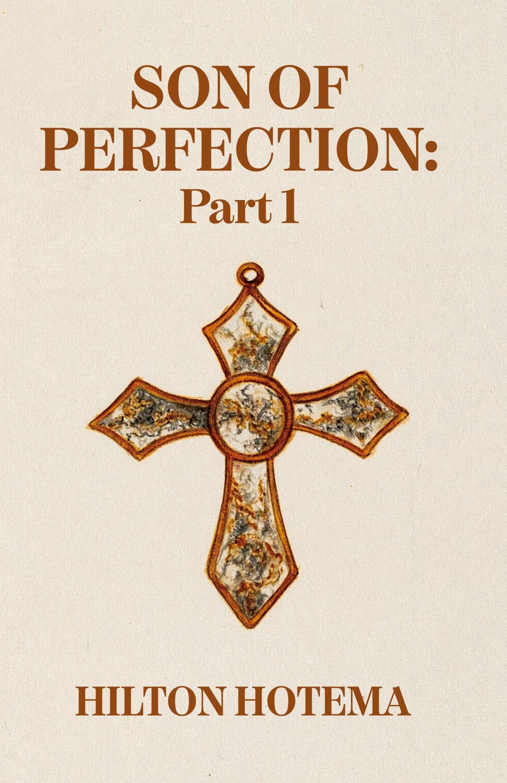 Cover: 9781639234424 | Son Of Perfection Part 1 | By Hilton Hotema | Taschenbuch | Englisch