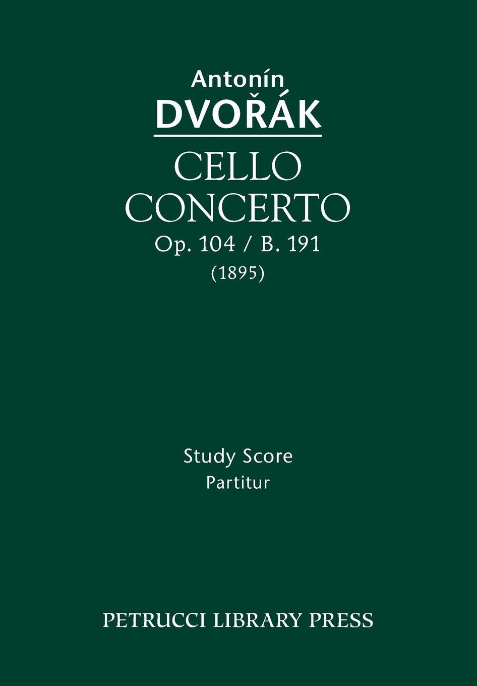 Cover: 9781608741069 | Cello Concerto, Op.104 / B.191 | Study score | Antonin Dvorak | Buch