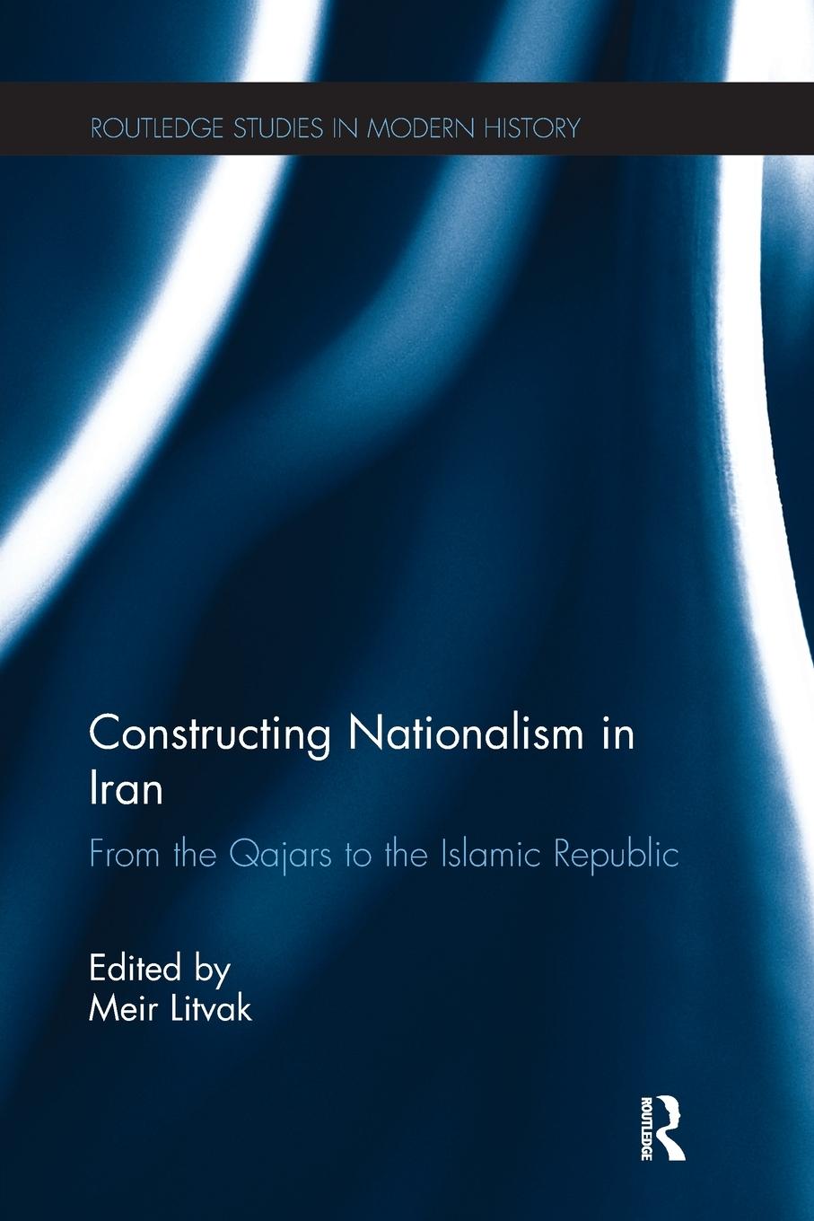 Cover: 9780367275303 | Constructing Nationalism in Iran | Meir Litvak | Taschenbuch | 2021