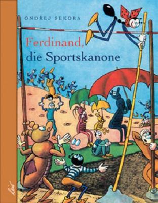 Cover: 9783896032409 | Ferdinand die Sportskanone | Ondrej Sekora | Buch | 112 S. | Deutsch