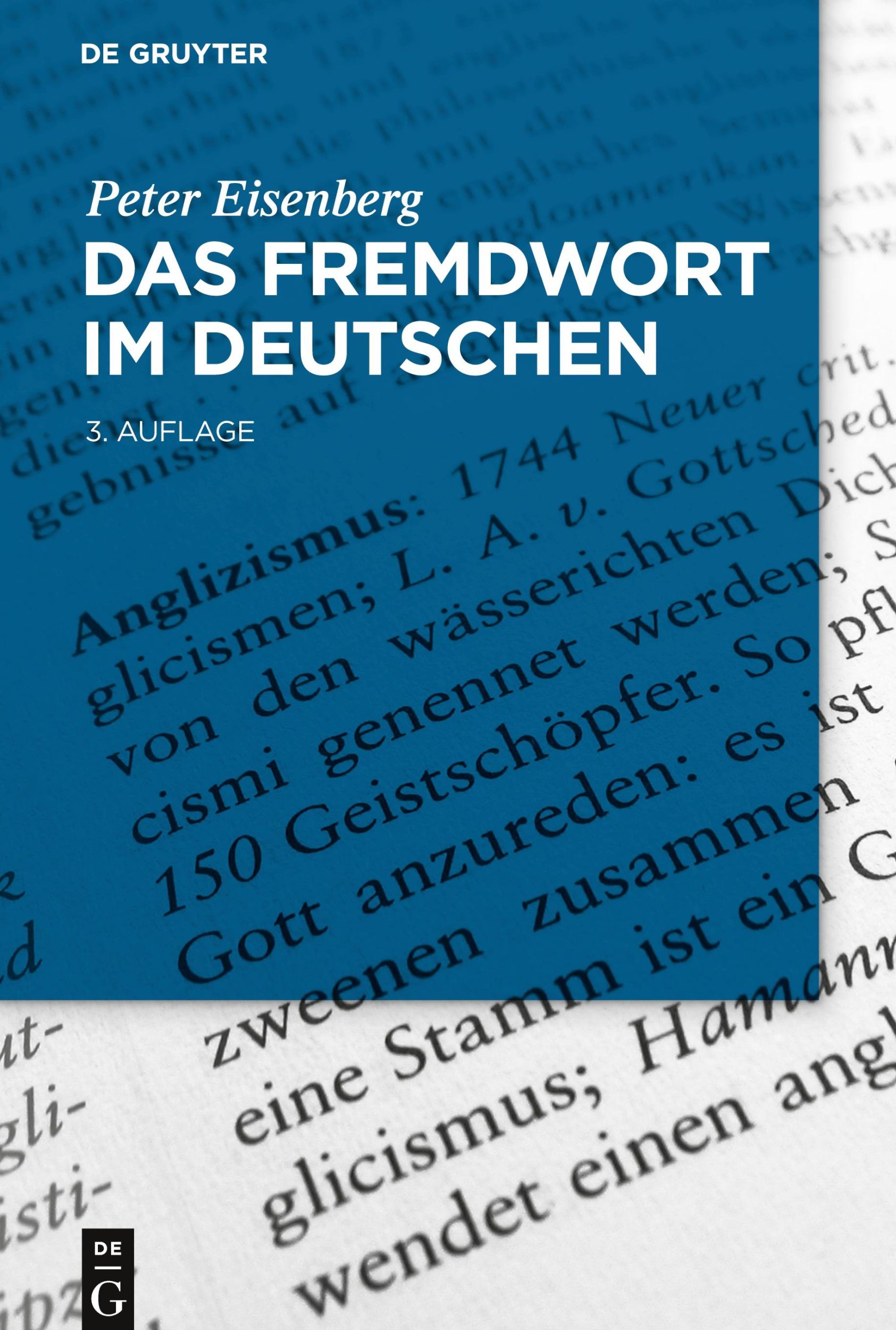 Cover: 9783110472530 | Das Fremdwort im Deutschen | Peter Eisenberg | Buch | XVI | Deutsch