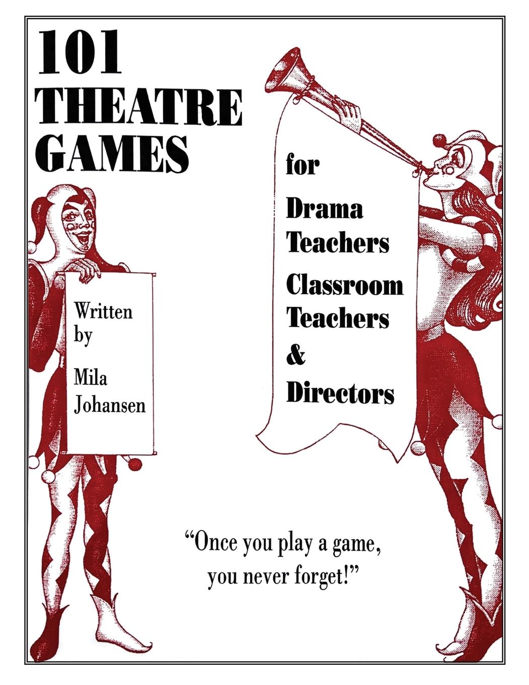 Cover: 9781952508158 | 101 Theatre Games | Mila Johansen | Taschenbuch | Englisch | 2024