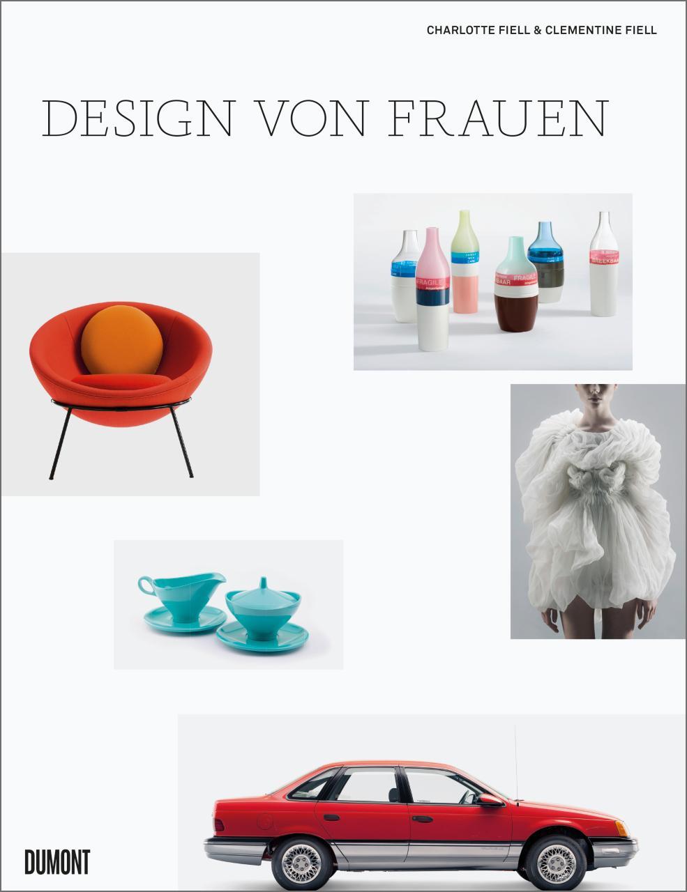 Cover: 9783832199678 | Design von Frauen | Charlotte Fiell (u. a.) | Buch | 256 S. | Deutsch