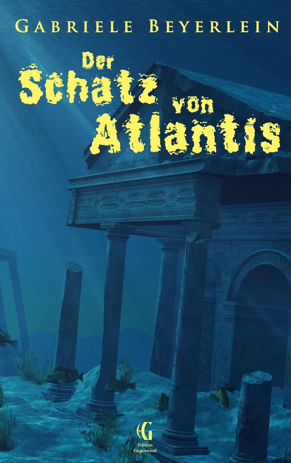 Cover: 9783744868235 | Der Schatz von Atlantis | Ungekürzte Ausgabe | Gabriele Beyerlein