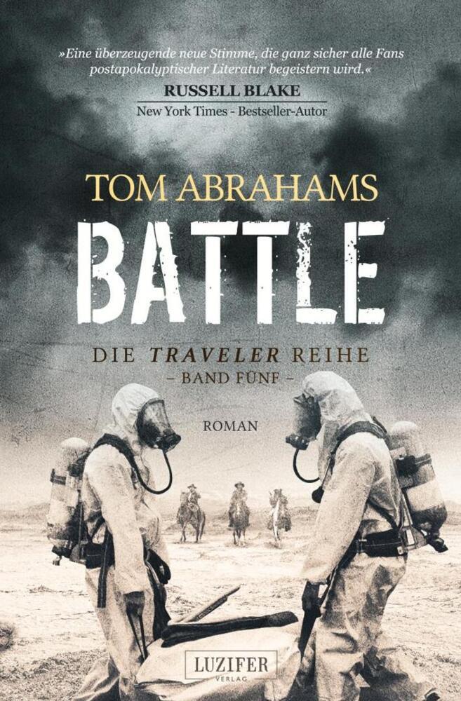 Cover: 9783958356603 | BATTLE (Traveler 5) | postapokalyptischer Roman | Tom Abrahams | Buch