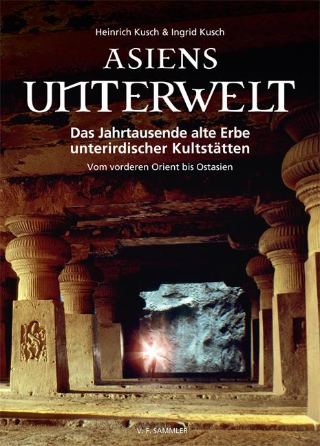 Cover: 9783853652961 | Asiens Unterwelt | Heinrich Kusch (u. a.) | Buch | 240 S. | Deutsch