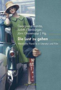 Cover: 9783770561919 | Die Lust zu gehen | Jörn Glasenapp | Taschenbuch | 223 S. | Deutsch