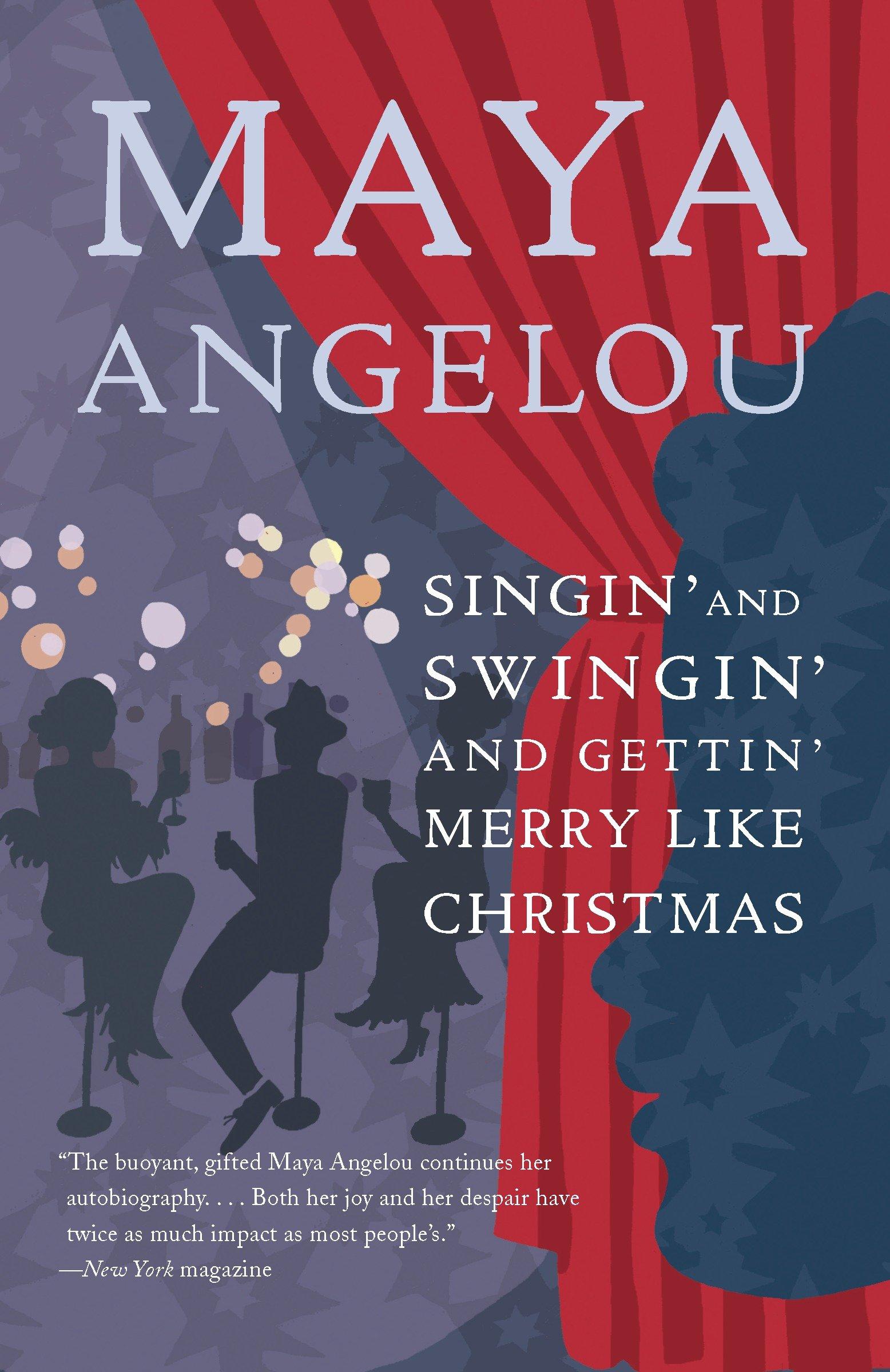 Cover: 9780812980318 | Singin' and Swingin' and Gettin' Merry Like Christmas | Maya Angelou