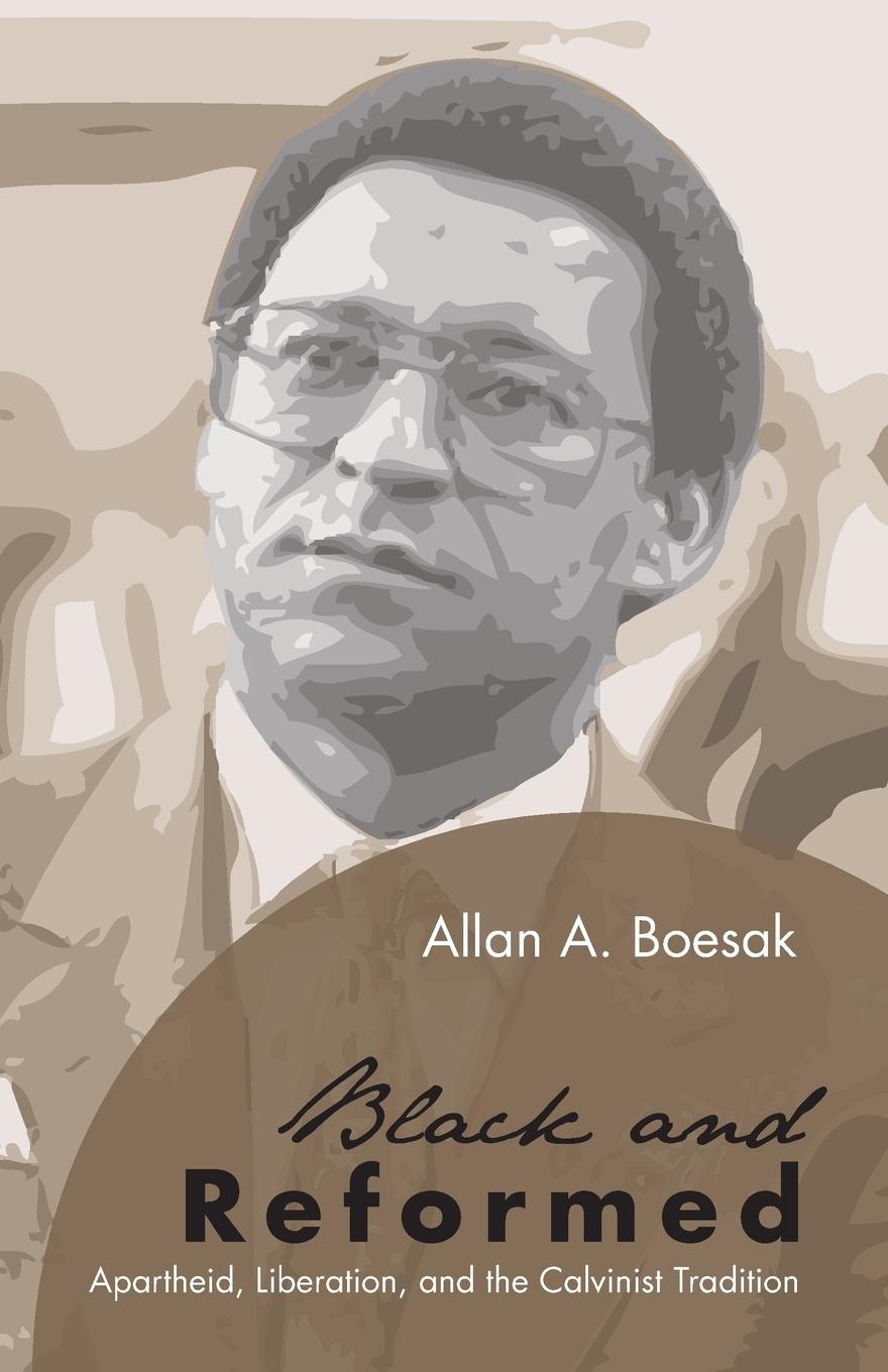 Cover: 9781498226424 | Black and Reformed | Allan Aubrey Boesak | Taschenbuch | Englisch