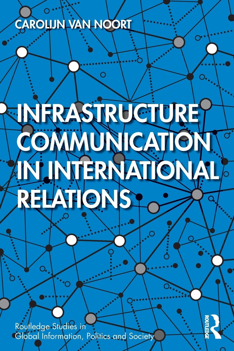 Cover: 9780367565008 | Infrastructure Communication in International Relations | Noort | Buch