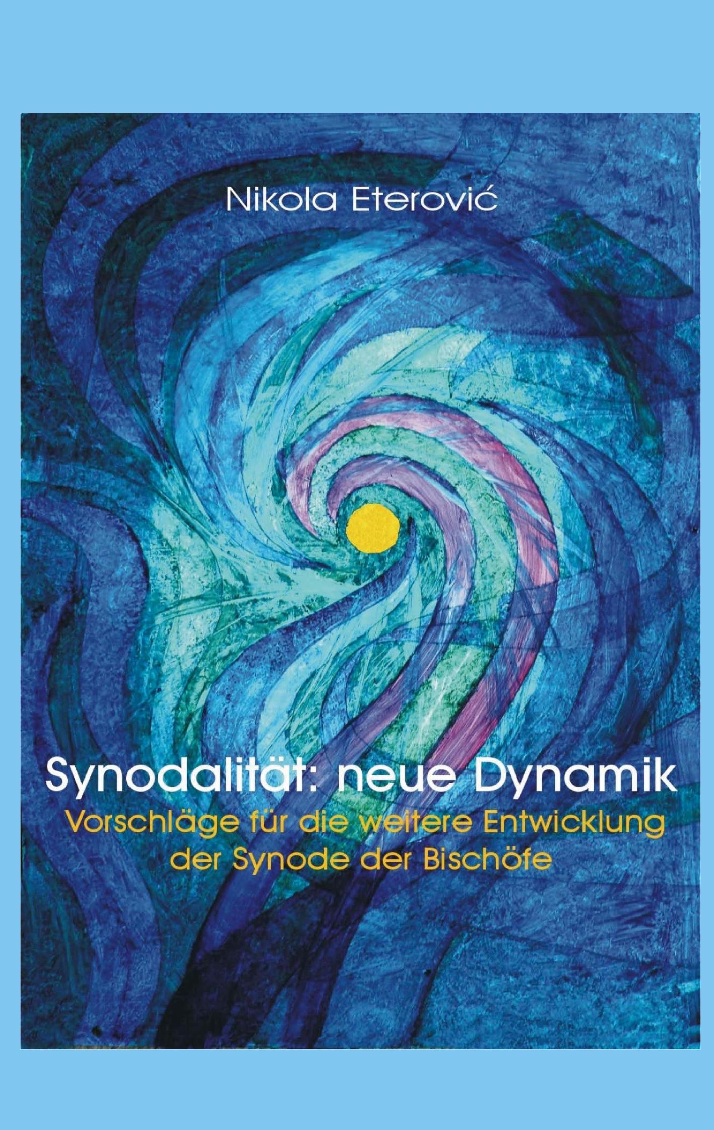 Cover: 9783945462515 | Synodalität: neue Dynamik | Nicola Eterovic | Buch | 92 S. | Deutsch