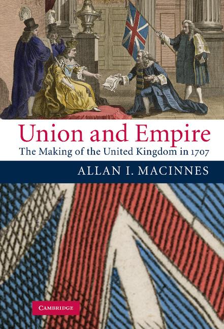 Cover: 9780521850797 | Union and Empire | The Making of the United Kingdom in 1707 | Macinnes