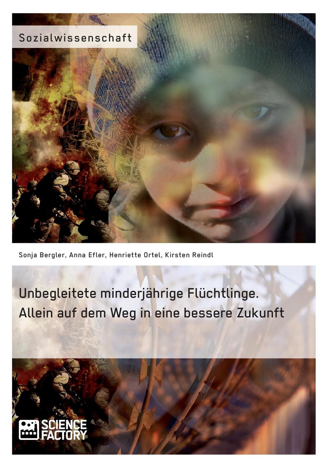 Cover: 9783956879173 | Unbegleitete minderjährige Flüchtlinge. Allein auf dem Weg in eine...