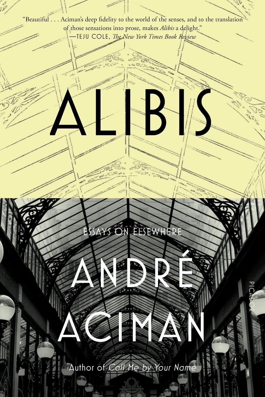 Cover: 9781250013989 | ALIBIS | André Aciman | Taschenbuch | Paperback | 200 S. | Englisch