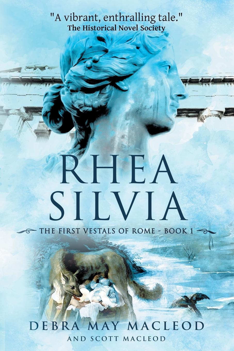 Cover: 9781999430085 | Rhea Silvia | Debra May Macleod (u. a.) | Taschenbuch | Englisch