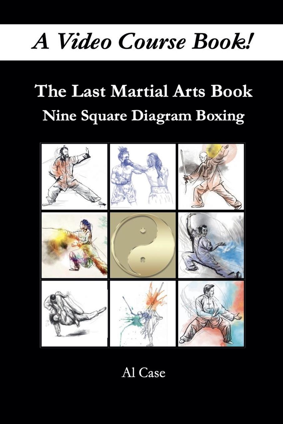 Cover: 9798227617200 | The Last Martial Arts Book | Al Case | Taschenbuch | Englisch | 2024