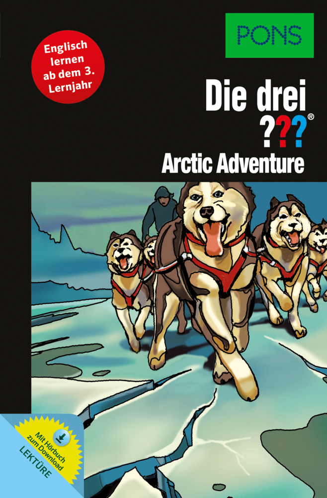 Cover: 9783120101284 | PONS Die drei ??? - Arctic Adventure | Taschenbuch | Deutsch | 2016