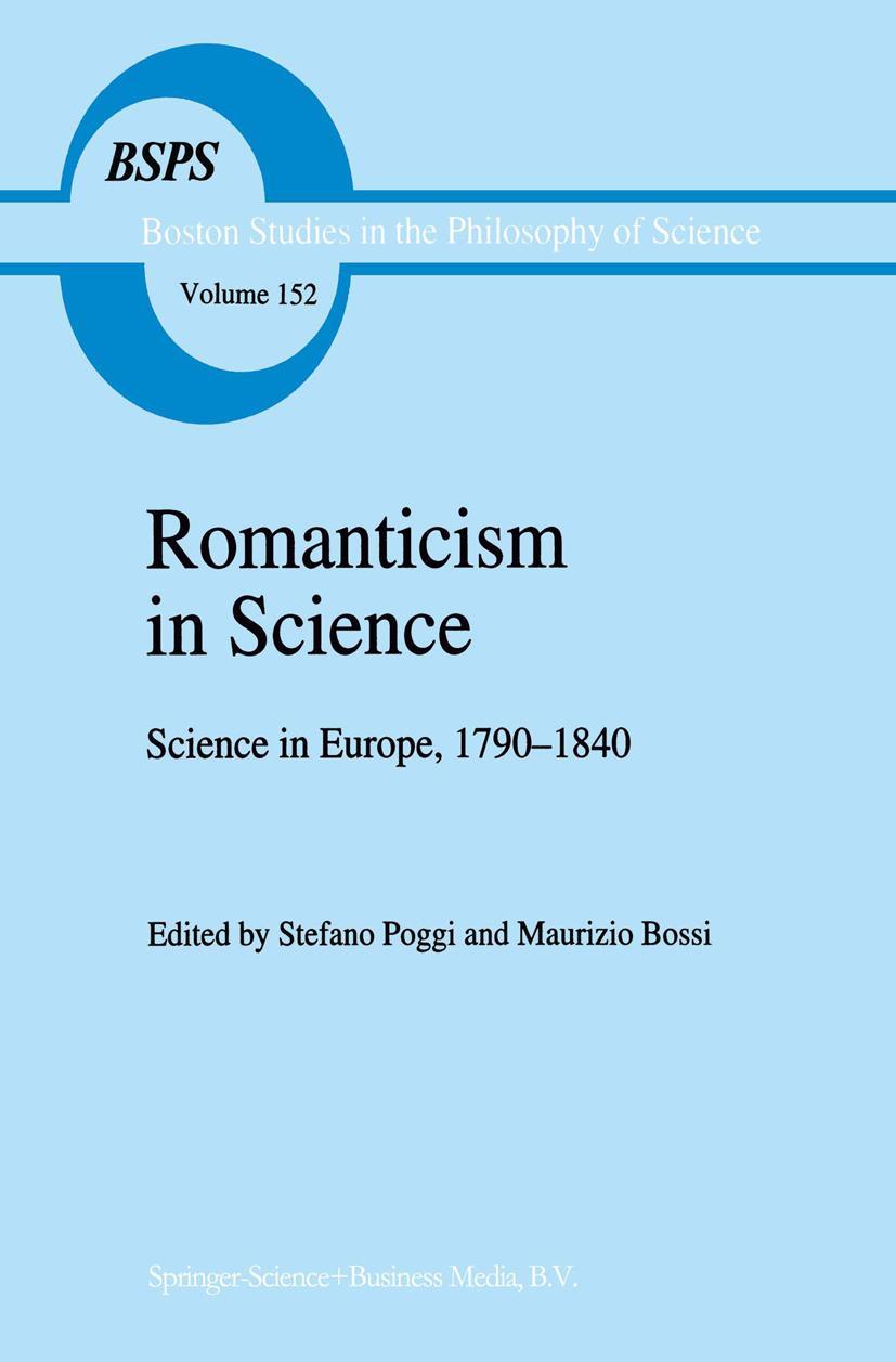 Cover: 9780792323365 | Romanticism in Science | Science in Europe, 1790-1840 | Poggi (u. a.)