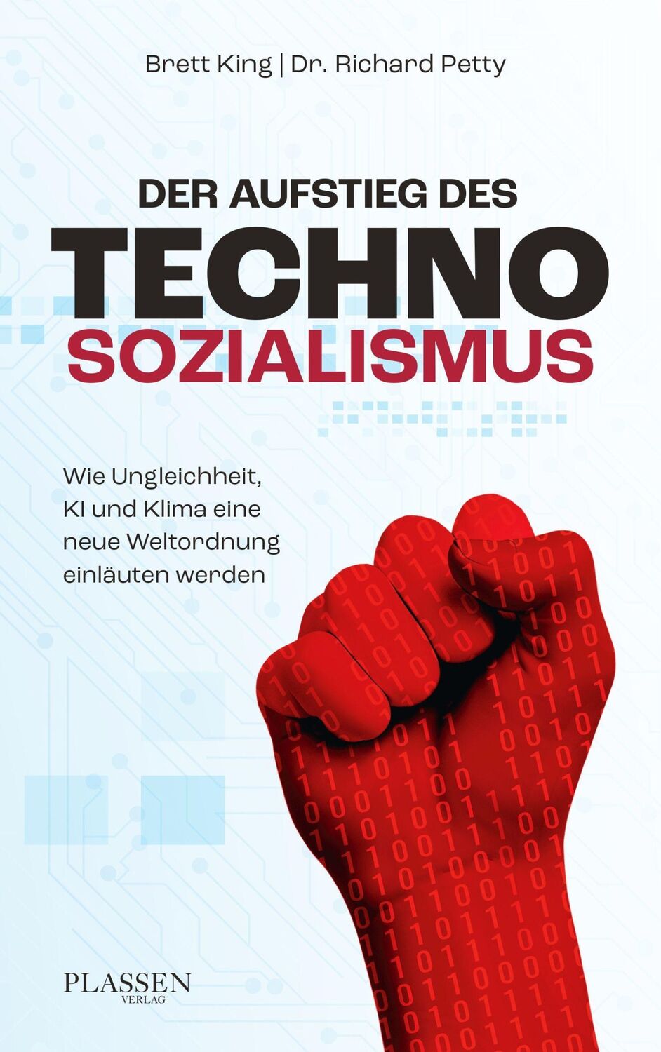 Cover: 9783864708589 | Der Aufstieg des Technosozialismus | Brett King (u. a.) | Taschenbuch