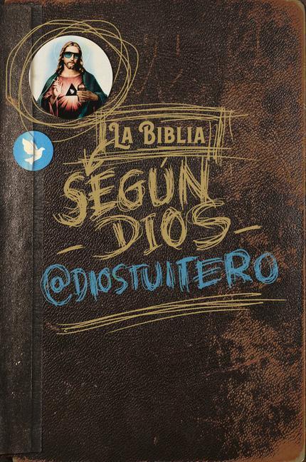 Cover: 9788494991349 | La Biblia según Dios | Dios Tuitero | Taschenbuch | Spanisch | 2019