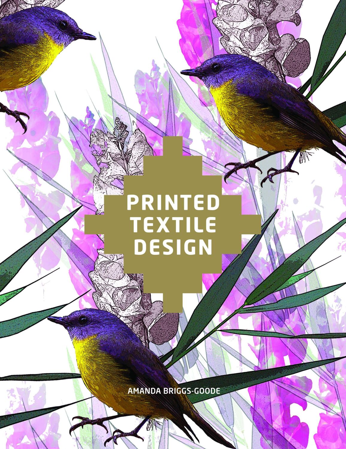 Cover: 9781780671185 | Printed Textile Design | Amanda Briggs-Goode | Taschenbuch | 208 S.