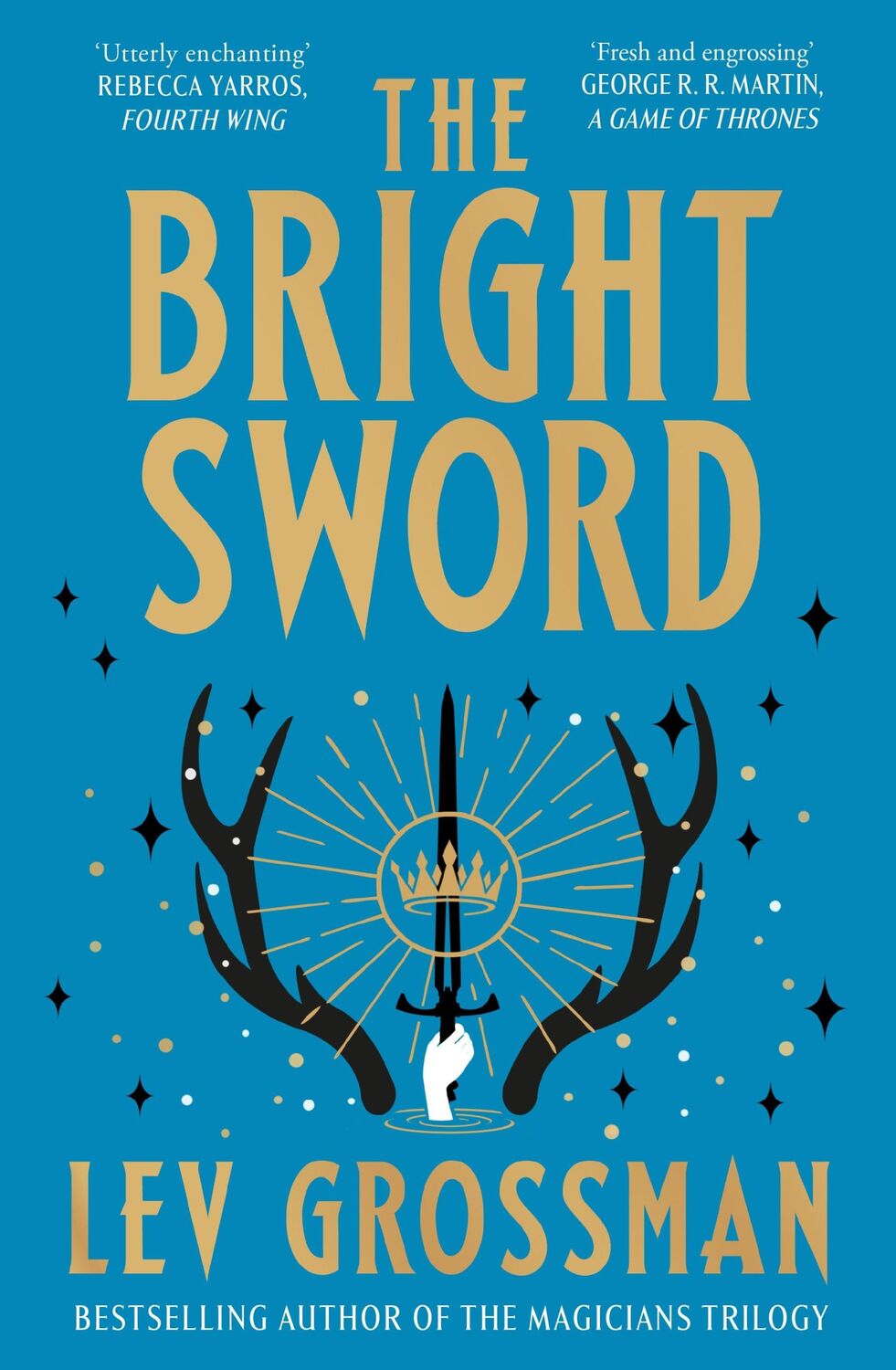 Cover: 9781529939125 | The Bright Sword | Lev Grossman | Buch | Englisch | 2024 | Cornerstone