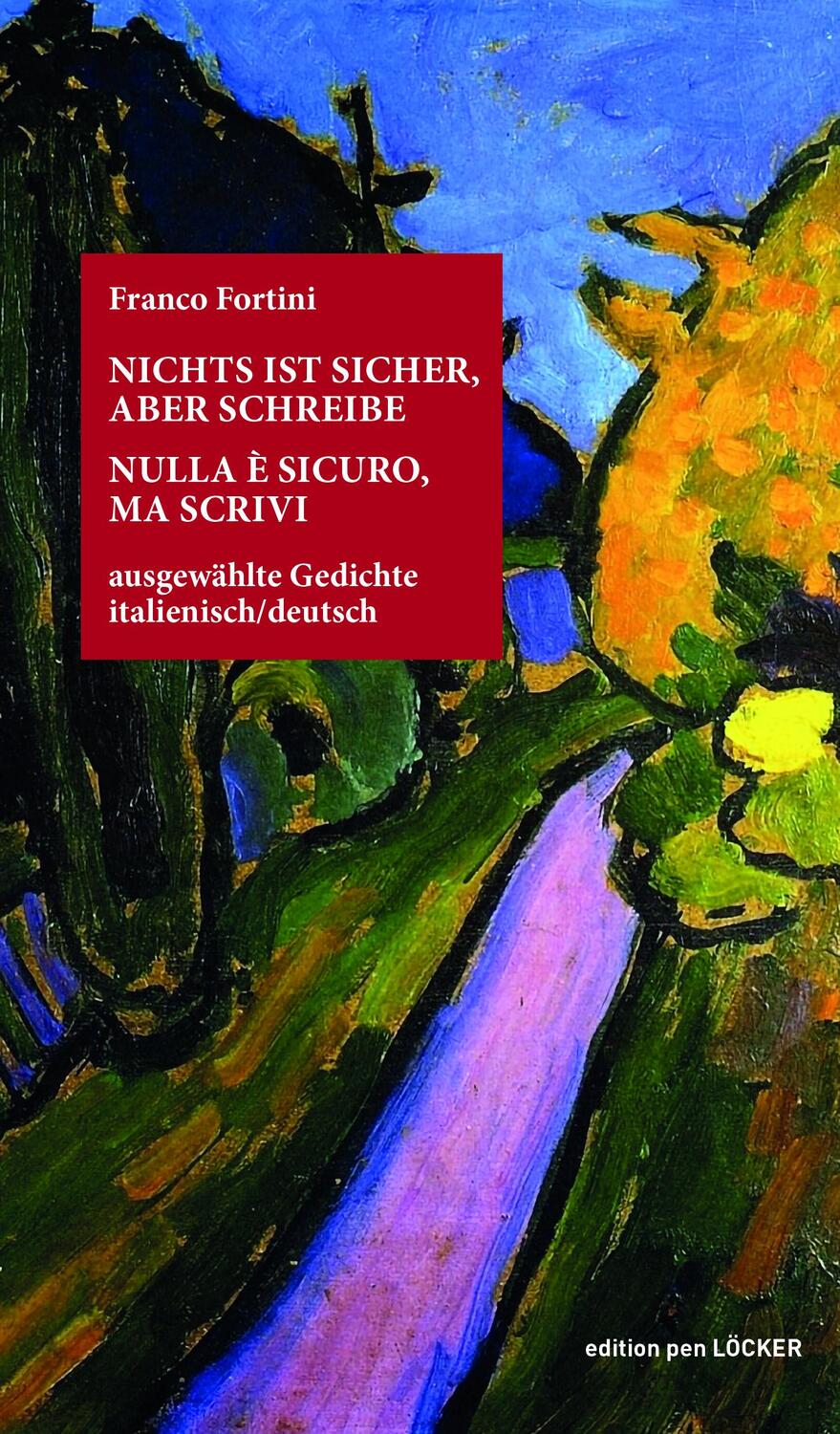 Cover: 9783990981634 | Nichts ist sicher, aber schreibe | Franco Fortini | Taschenbuch | 2023