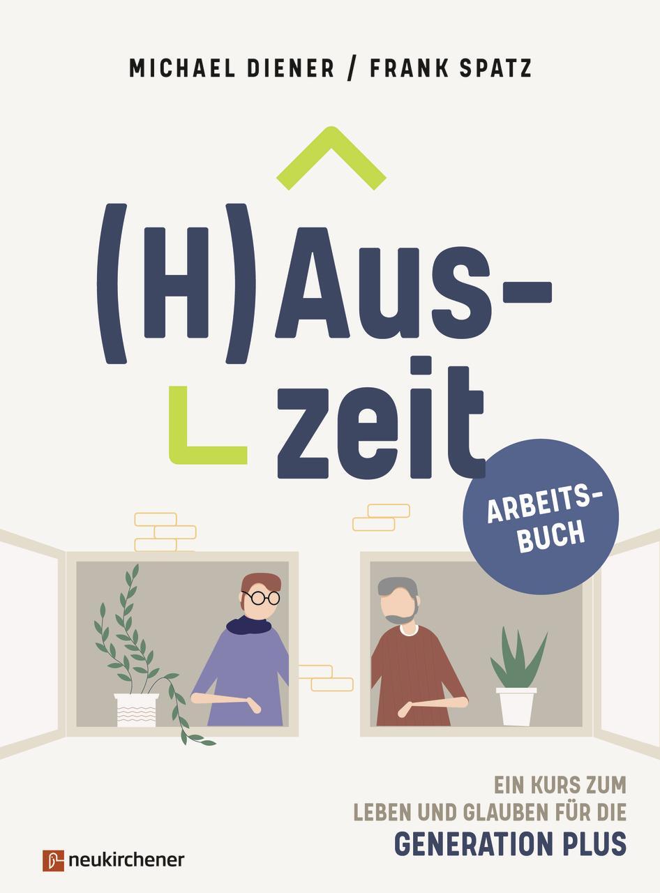 Cover: 9783761567449 | (H)Auszeit - Ein Kurs zum Leben und Glauben für die Generation PLUS