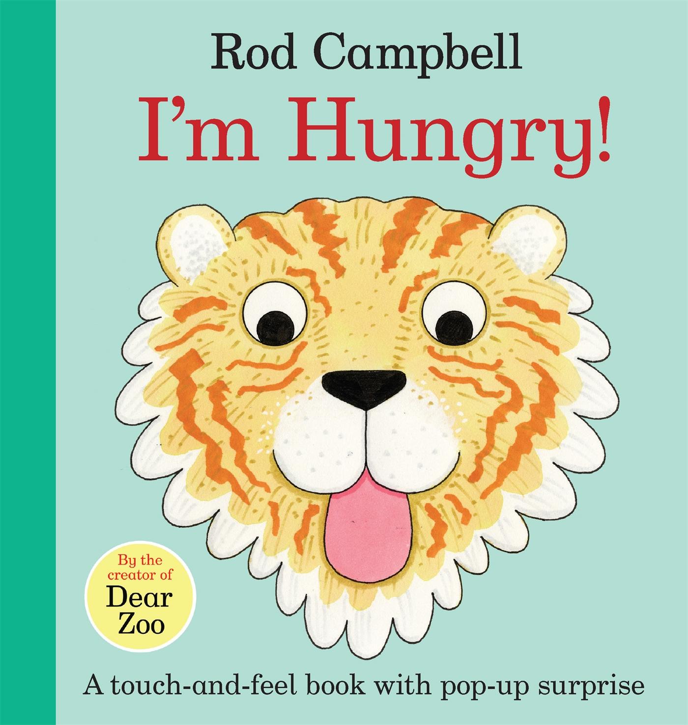 Cover: 9781529058291 | I'm Hungry! | Rod Campbell | Buch | Papp-Bilderbuch | Englisch | 2021